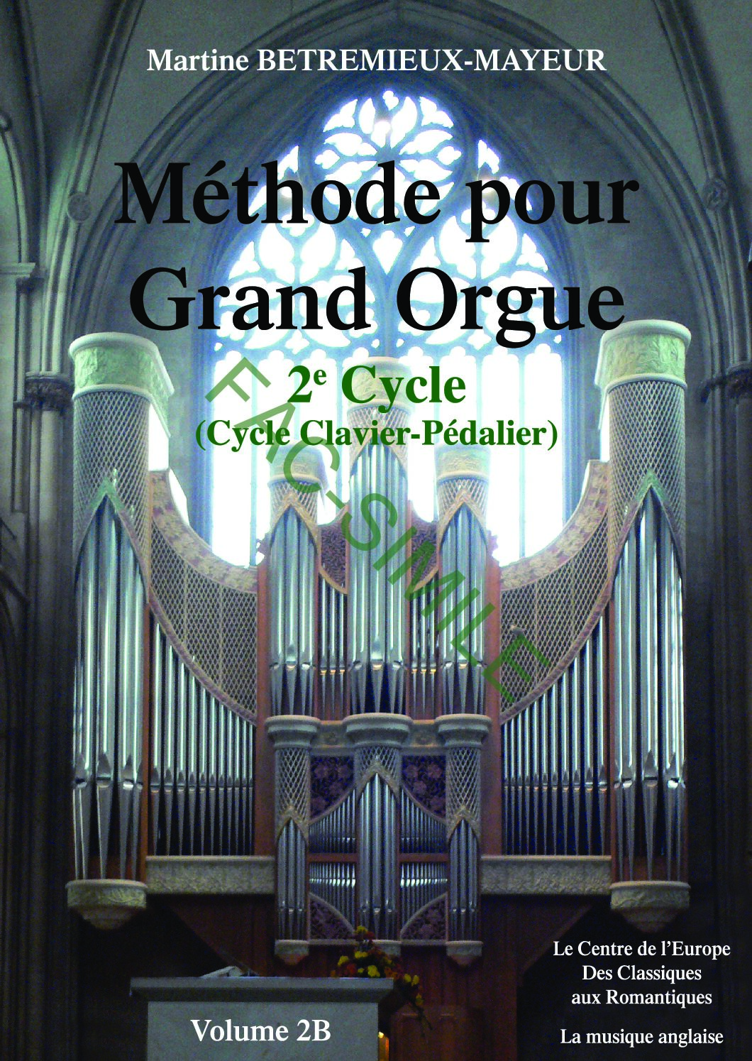 Méthode pour grand orgue - volume 2B (cycle clavier-pédalier) – Image 2